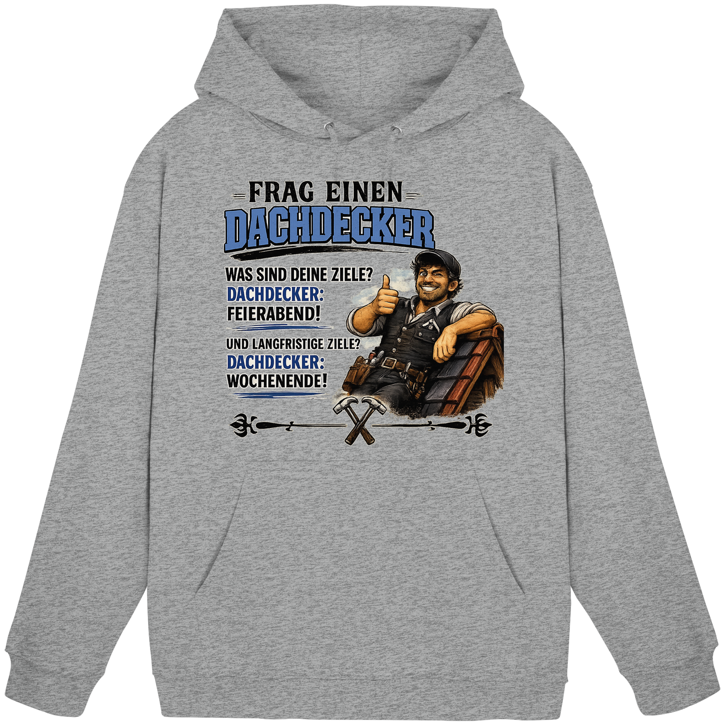 Frag! einen