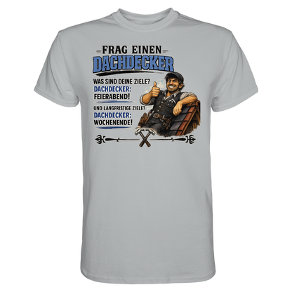 Frag! einen